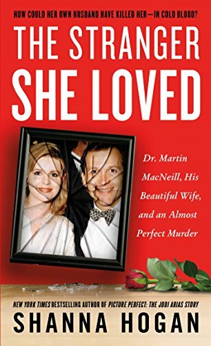The Stranger She Loved: Dr. Martin Macneill, His Beautiful W... by Hogan, Shanna - Picture 1 of 2