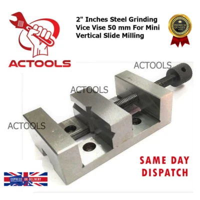 ACTOOLS Steel Grinding Vice 2" Inches Vise 50 mm For Mini Lathe Vertical Milling Slide