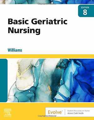 Basic Geriatric Nursing - Paperback, by Williams MSN RN Alumnus CCRN - Good