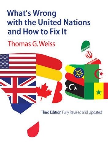 What's Wrong with the United Nations and How to Fix It by Tho... - 9781509507436