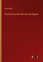 Cicerone Durch Das Alte Und Neue ÄGypten Georg Ebers Taschenbuch 296 S. Deutsch