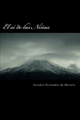 El S by Leandro Fernandez de Moratin (Spanish) Paperback Book