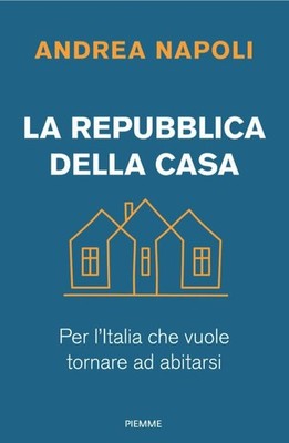 Andrea Napoli La Repubblica della casa. Per l'Italia che (Paperback) (UK IMPORT)