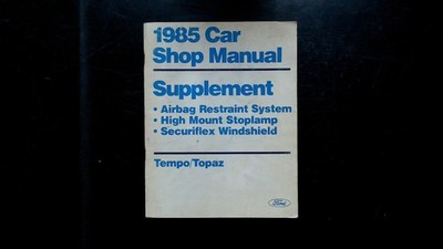 Ford Tempo Topaz 1985 Shop Manual Supplement FPS 365-126-52B Airbag Stoplamp