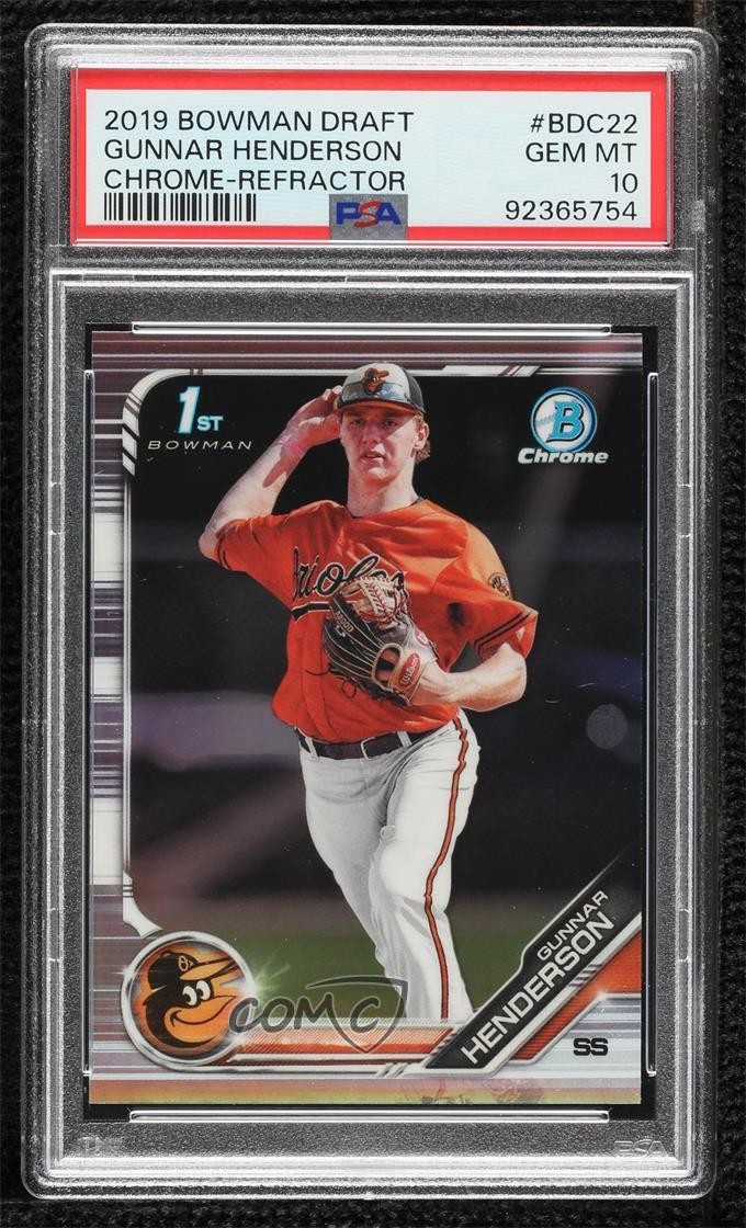 2019 Bowman Draft Chrome Refractor Gunnar Henderson #BDC-22 PSA 10 GEM MT 09un