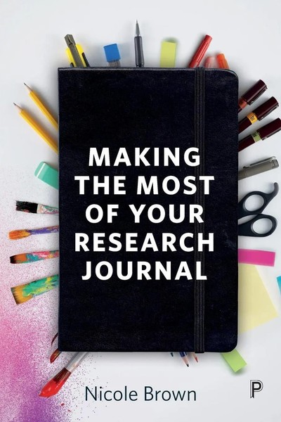 Making The Most Of Your Research Journal Nicole Brown Taschenbuch Englisch 2021-image