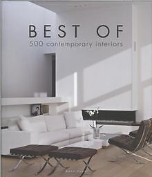 Best of 500 Contemporary Interiors von not specified | Buch | Zustand sehr gut