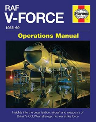 RAF V-Force Operations Manual: Britain's Frontline  by Andrew Brookes 0857337785