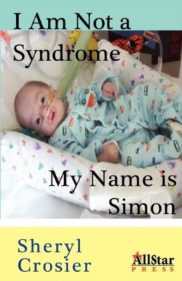 Crosier - I Am Not a Syndrome - My Name is Simon - New paperback or so - X555z