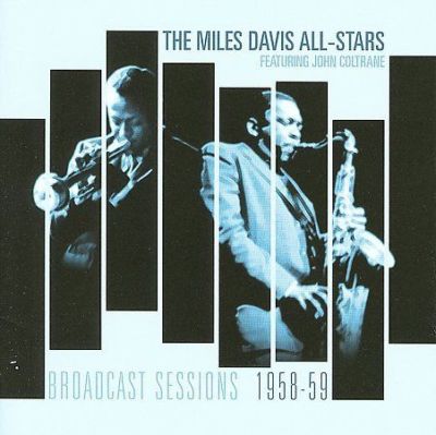 Broadcast Sessions 1958-1959 by Miles Davis All-Stars (CD, Oct-2008, Acrobat...