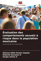 Adriana Edith PastéN Zapata (U. A.) | ÉValuation Des Comportements Sexuels à...