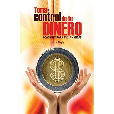 Toma el Control de tu Dinero Coaching para tus Finanzas - Spanish Language Paper