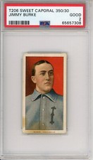1909-11 T206 Jimmy Burke Indianapolis Sweet Caporal 350 PSA 2 Good