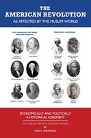 Brand The American Revolution As Affected By The Muslim World Free Shipping Brand The American Revolution As Affected By The Muslim World Free Shipping