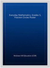 Everyday Mathematics, Grades-5, Fraction Circles Poster, Poster by McGraw-Hil...