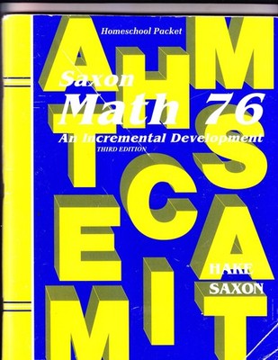 Saxon Math 76: An Incremental Development: Homeschool Packet (Including Sugg...