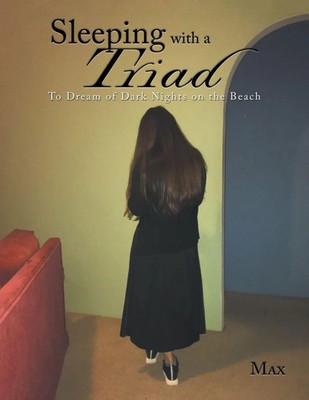 Max | Sleeping with a Triad | Taschenbuch | Englisch (2018) | Xlibris AU