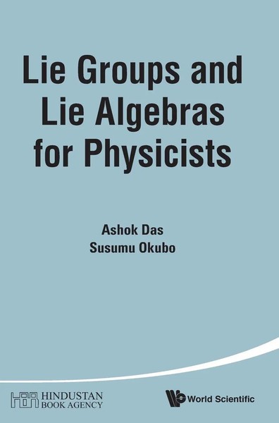 Das Ashok | Lie Groups And Lie Algebras For Physicists | Buch | Englisch (2014)-image