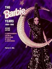 Barbie Doll Years : Identification and Value Guide 1959-1989 Patr