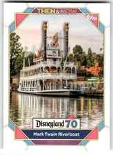 2025 Topps Disneyland 70th Anniversary #21 Mark Twain Riverboat *NS1