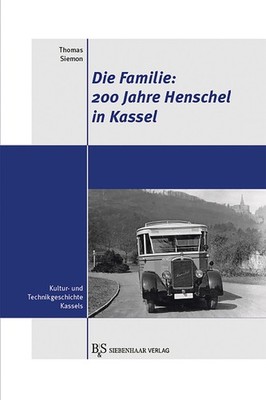 200 Jahre Henschel in Kassel Thomas Siemon