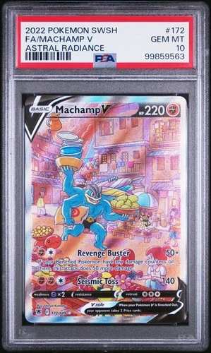 2022 POKEMON SWORD & SHIELD ASTRAL RADIANCE #172 FULL ART/MACHAMP V PSA 10