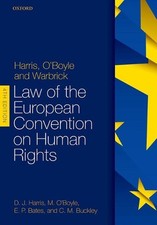 Harris, O'Boyle, and Warbrick: Law of the European Convention on Human Rights by