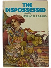 The Dispossessed: A Novel