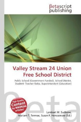 Valley Stream 24 Union Free School District | Lambert M. Surhone (u. a.) | Buch