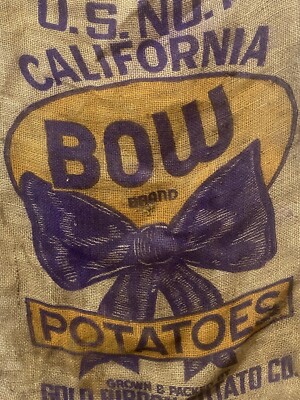 Vtg Bow Brand Potato Burlap Sack Gold Ribbon Potato Co Arvin California