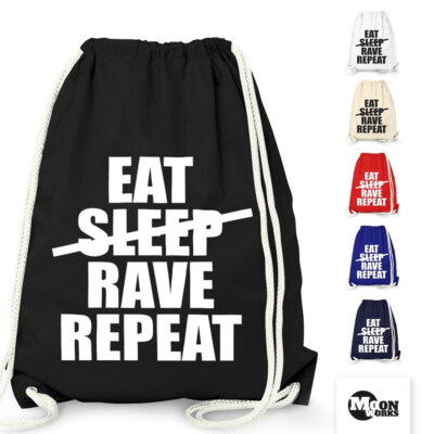 Turnbeutel Eat Sleep Rave Repeat Hipster Beutel Tasche Sportbeutel Gymsac