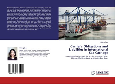 Carrier's Obligations and Liabilities in International Sea Carriage Binling Zhou