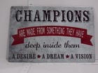 Champions Motivational Metal Sign – A Desire A Dream A Vision Wall Decor – Used