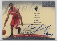 2007-08 SP Authentic Rookie Authentics Retail 72/100 Carl Landry #136 Auto 2s2