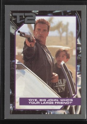 1991 Impel Terminator 2: Judgment Day #57 Oye, Who's Your Large Friend?