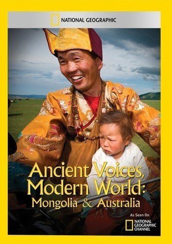 Ancient Voices, Modern World: Mongolia & Australia (DVD) Wade Davis
