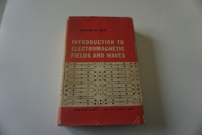 Introduction to Electromagnetic Fields and Waves by Charlie A. Holt