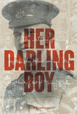 Her Darling Boy: A Tale of Vimy Ridge by Tom Goodman (English) Paperback Book