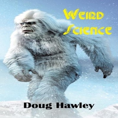 Weird Science Doug Hawley Paperback Bridge House