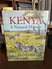 Kenya: a Natural History by Glenn Mathews and Steve Spawls (2013, Hardcover)
