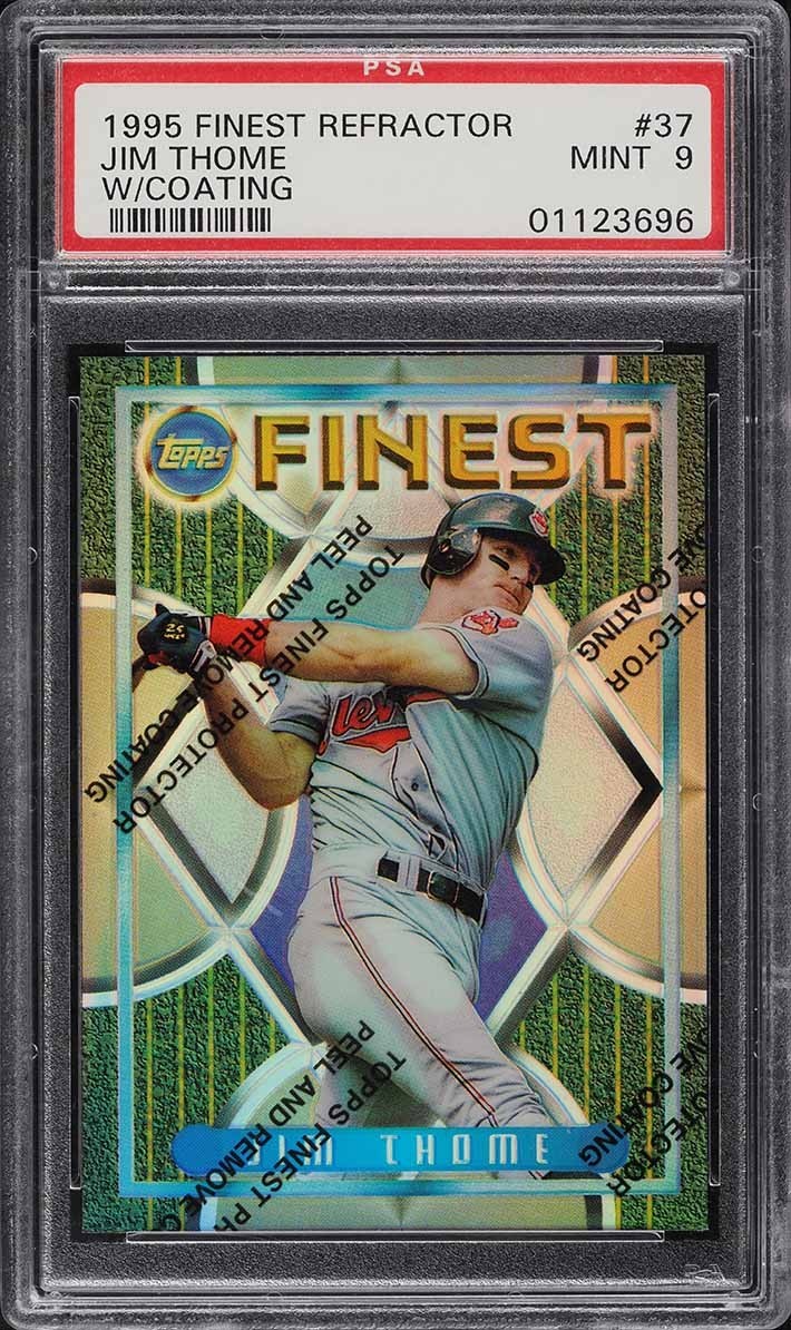1995 Finest #37 Jim Thome Refractor w/ Coating PSA 9 Mint HOF *POP 3 None Higher