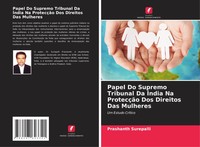 Prashanth Surepalli | Papel Do Supremo Tribunal Da ÍNdia Na ProtecçãO Dos...