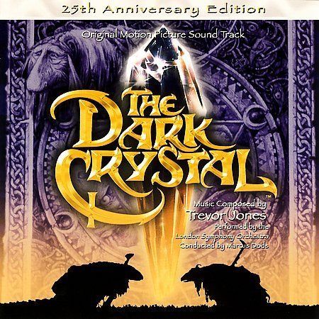 Dark Crystal [25th Anniversary] by Trevor Jones (Viol)/Trevor