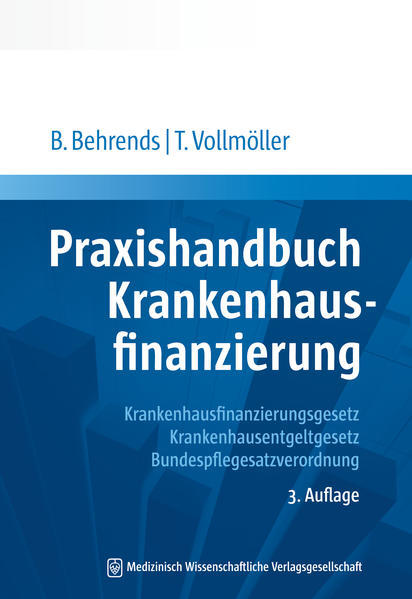 Thumbnail - Praxishandbuch Krankenhausfinanzierung | Behrend Behrends, Thomas