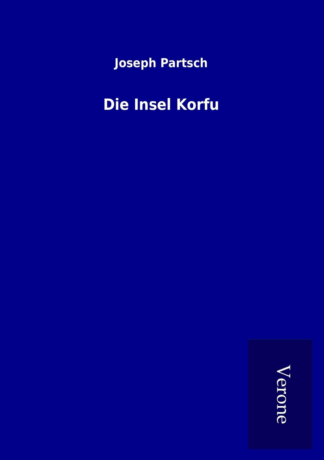 Thumbnail - Die Insel Korfu Joseph Partsch Taschenbuch Paperback 108 S. Deutsch