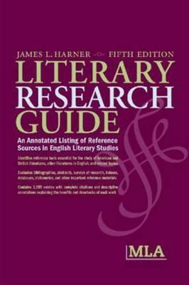 Literary Research Guide by James L. Harner