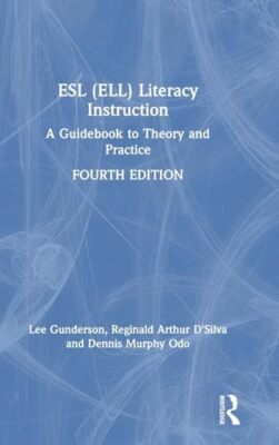 Gunderson - ESL ELL Literacy Instruction  A Guidebook to Theory and  - X555z