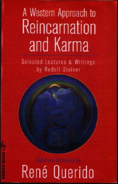 AWestern Approach to Reincarnation and Karma by Rudolf Steiner PAPERBACK