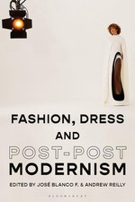 Fashion, Dress and Post-postmodernism by Andrew Reilly (English) Paperback Book
