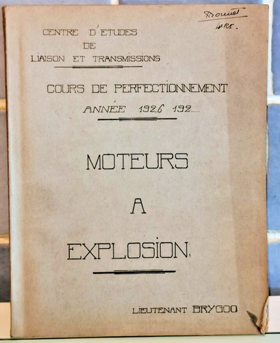 liaison & transmission école militaire Moteurs explosion lieutenant Brygoo 1926